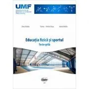 Educatia fizica si sportul. Teste grila de Adela Badau