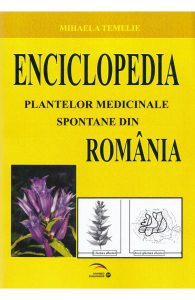 Enciclopedia plantelor medicinale spontane din Romania