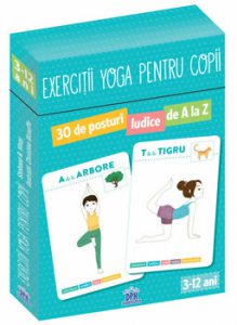 EXERCITII YOGA PENTRU COPII - 30 de posturi ludice de A la Z - jetoane