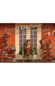 Fantasticele carti zburatoare ale dlui Morris Lessmore de William Joyce
