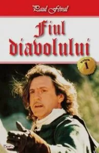 Fiul diavolului. Volumul 1 de Paul Feval