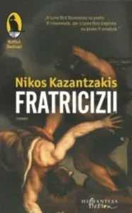 Fratricizii de Nikos Kazantzakis