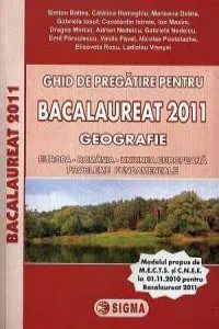 Ghid de pregatire pentru Bacalaureat 2011 - Geografie