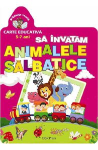 Gradinita vesela: Sa invatam animalele salbatice