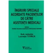 Ingrijiri speciale acordate pacientilor de asistenti medicali, pentru colegiile si scolile postliceale sanitare, Editia a 9-a