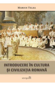 Introducere in cultura si civilizatia romana