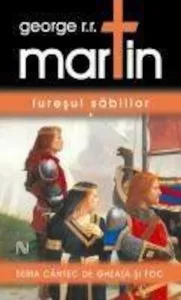 Iuresul sabiilor (3 vol.) de George R.R. Martin