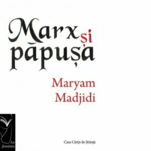 Marx si papusa de Maryam Majdiji