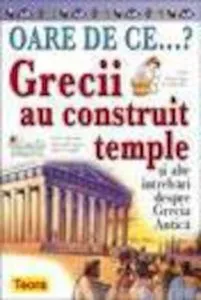 OARE DE CE.Grecii au costruit temple ?
