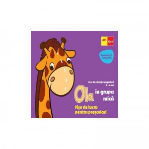 OLA în grupa mică. Fișe de lucru pentru preșcolari (3-4 ani). Semestrul 2. Vol. 3