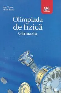 Olimpiada de fizica - Gimnaziu de Victor Stoica