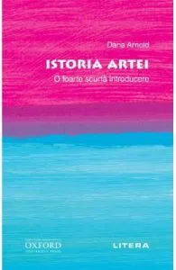 Oxford. Istoria artei. O foarte scurta introducere