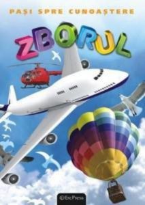 Pasi spre cunoastere nr.4 - Zborul
