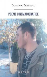 Poeme cinematografice de Dominic Brezianu