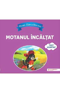 Povesti. Citim cu litere mari. Motanul incaltat