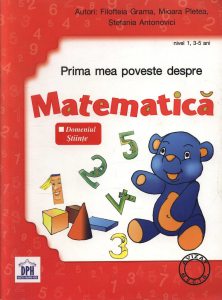 Prima mea poveste despre Matematica. Nivel 1, 3-5