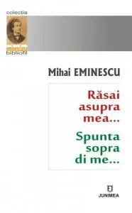 Rasai asupra mea / Spunta sopra di me… de Mihai Eminescu