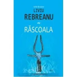 Rascoala de Liviu Rebreanu