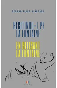 Recitindu-l pe La Fontaine de George S. Vidreanu