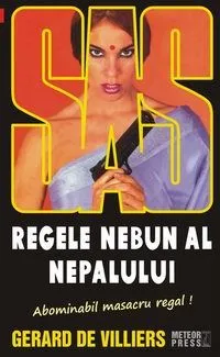 Regele nebun al Nepalului de Gerard De Villiers