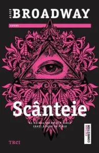 Scanteie de Alice Broadway