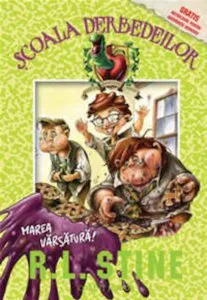 Scoala derbedeilor vol.1 - Marea varsatura de Robert Lawrence Stine