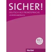 Sicher! B2. 1 Lehrerhandbuch de Claudia Boschel