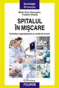 Spitalul in miscare de Mihai Dinu Gheorghiu