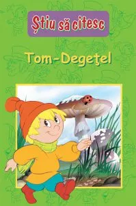Stiu sa citesc. Tom-Degetel