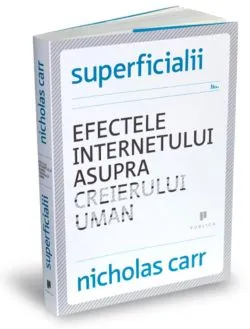 Superficialii de Nicholas Carr
