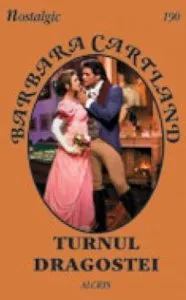Turnul dragostei, 190 de Barbara Cartland