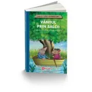 Vantul prin salcii de Kenneth Grahame