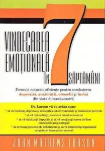 Vindecarea emotionala in 7 saptamani