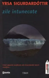 Zile intunecate de Yrsa Sigurdardottir