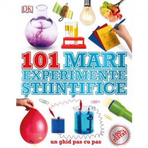 101 mari experiente stiintifice