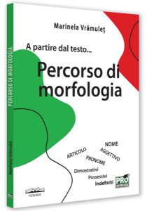A partire dal testo... Percorso di morfologia