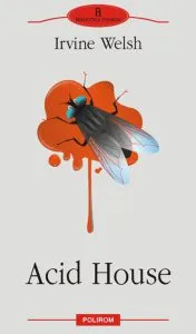 Acid House de Irvine Welsh