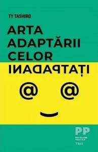 Arta adaptării celor inadaptați de Ty Tashiro