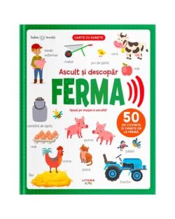 Ascult și descopăr ferma