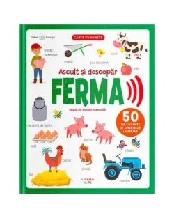 Ascult și descopăr ferma