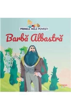 Barba Albastra. Primele mele povesti
