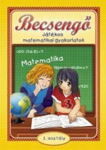 Becsengo - Jatekos Matematikai Gyakorlatok 3. Oszt.