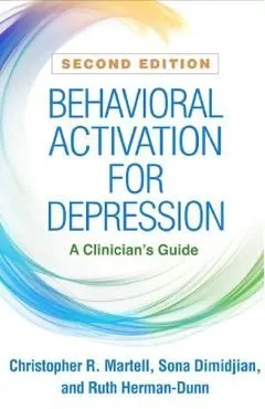 Behavioral Activation for Depression de Sona Dimidjian