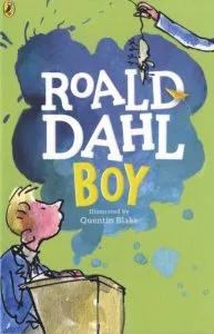 Boy: Tales of Childhood de Roald Dahl