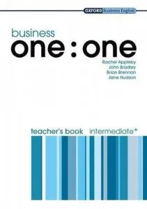 Business one:one. Teacher's Book. Intermediate+ de Brian Brennan