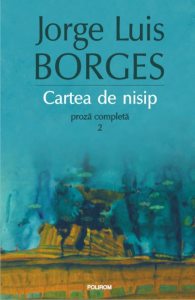 Cartea de nisip. Proza completa 2 - Editia 2015