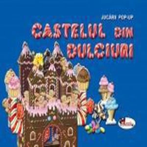Castelul din dulciuri. Carte jucarie