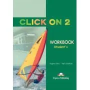 Click On 2, Activity Book, Curs de limba engleza de Neil O.Sullivan