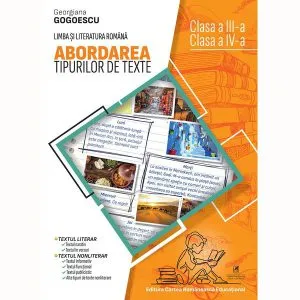 Comunicare în limba română - Clasa a III-a și a IV-a de Georgiana Gogoescu