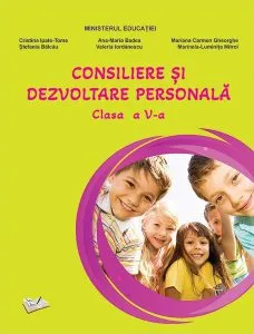 Consiliere și dezvoltare personală. Manual pentru clasa a V-a de Marinela-Luminita Mitroi